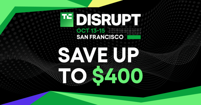 Final Day to Save Up to $400 on TechCrunch Disrupt 2026 Tickets