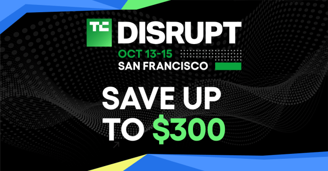 Save Up to $300 on TechCrunch Disrupt 2026 Tickets During Final Discount Offer